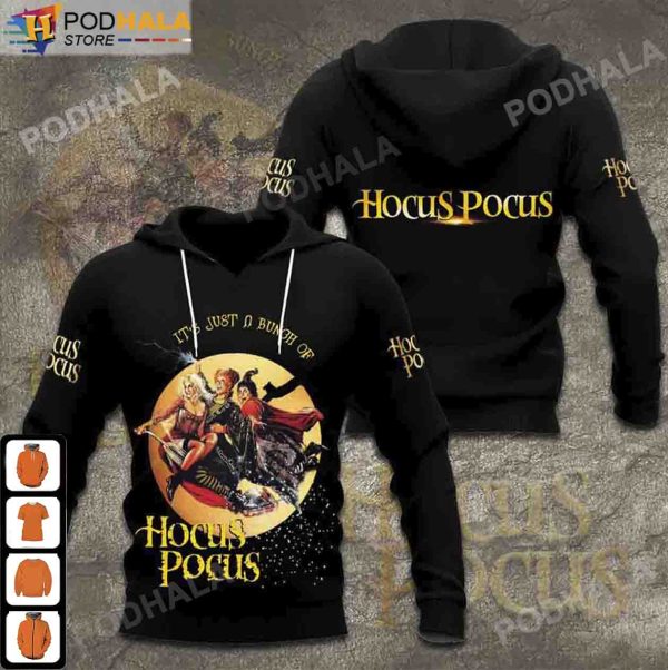 It’s Just a Bunch of Hocus Pocus 3D Hoodie All Over Printed Halloween Gifts