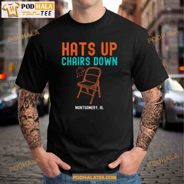 Hats Up Chairs Down Montgomery Alabama Riverfront Boat Brawl T-Shirt