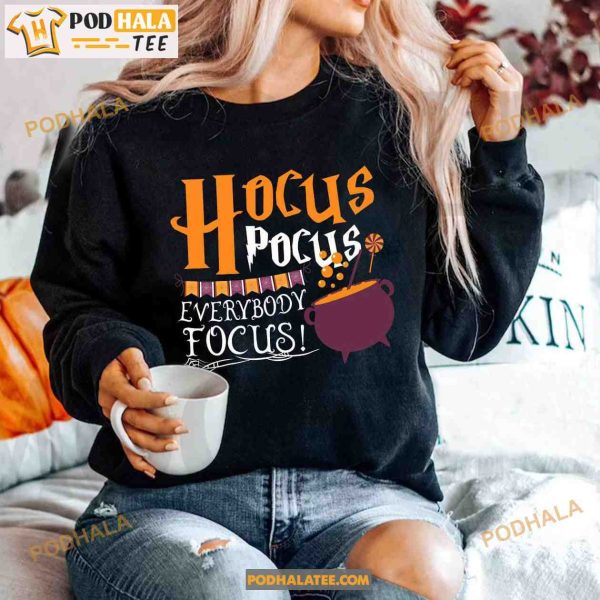 Hocus Pocus Everybody Focus Shirt, Hocus Pocus  Halloweens
