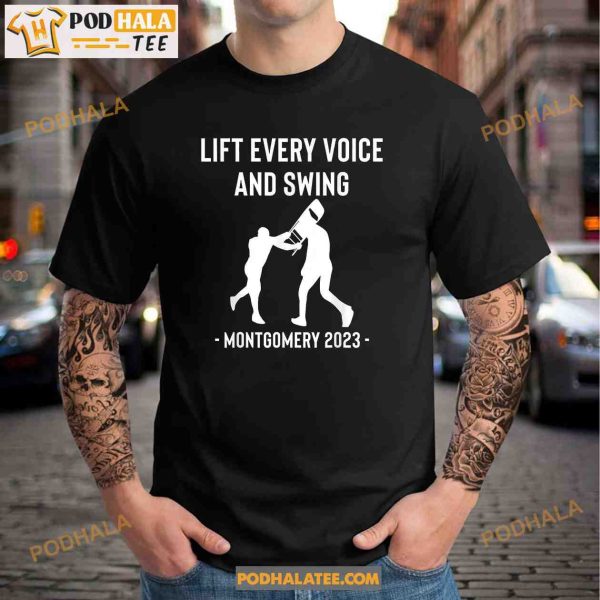 Lift Every Voice and Swing Shirt Montgomery Riverfront Brawl Trending Shirt