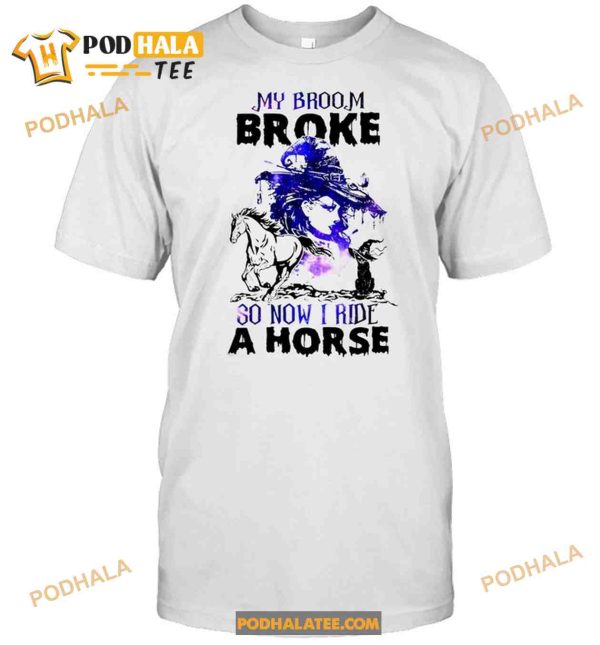 Witch Girl And Cat My Broom Broke So Now I Ride A Horse Halloween T-shirt