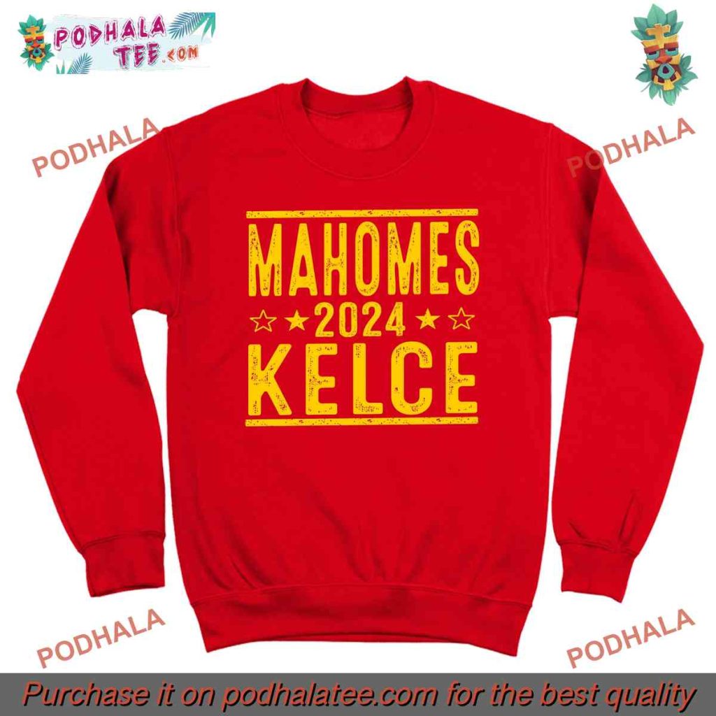 Mahomes Kelce 2024 Humor Sweatshirt, Perfect KC Chiefs Super Bowl Apparel